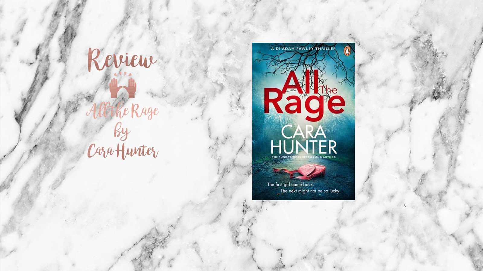 ARC Review: All the Rage by Cara Hunter – Sarah in Readerland